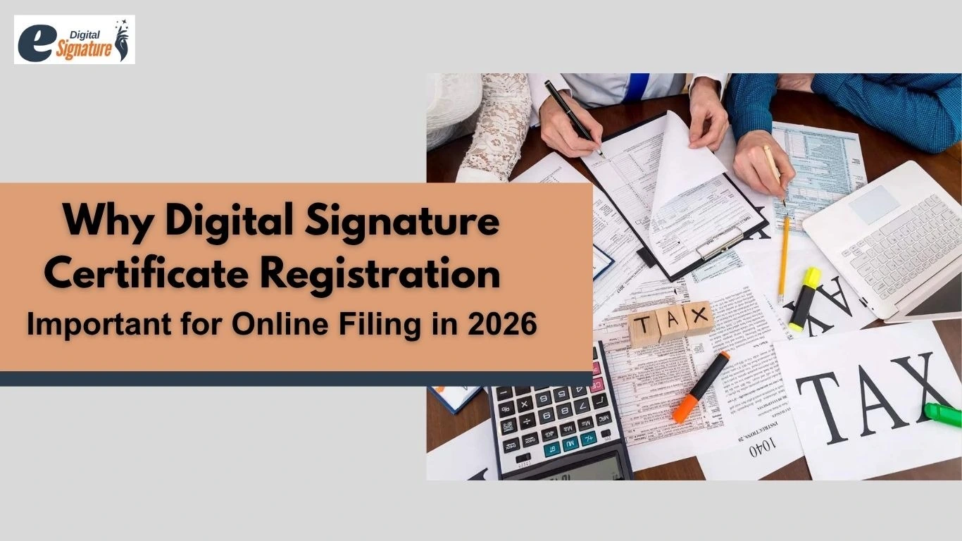 Why digital signature certificate registration important for online filing